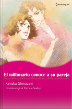 El Millonario Conoce A Su Pareja