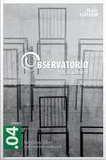 Revista Observatório Itaú Cultural - N. 4: Reflexões Sobre Indicadores Culturais