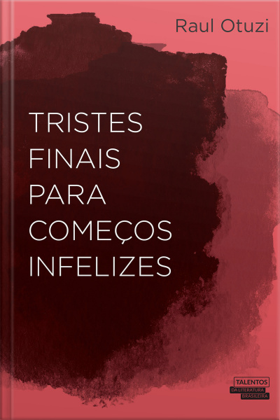 Tristes Finais Para Começos Infelizes