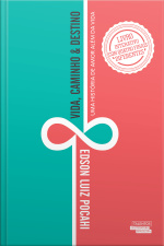 Vida, Caminho E Destino