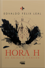 Hora H - De Áries A Câncer