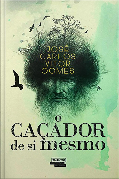 O Caçador De Si Mesmo