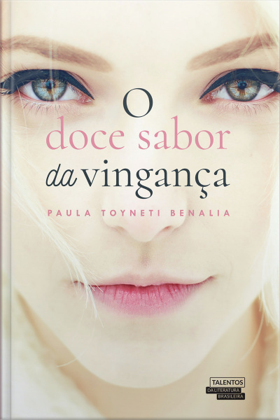 O Doce Sabor Da Vingança