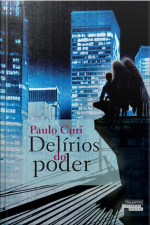 Delírios Do Poder