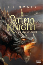 Arteza Knight E O Dragão De Obilost