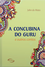 A Concubina Do Guru E Outros Contos