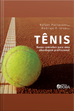 Tênis: Novos Caminhos Para Uma Abordagem Profissional