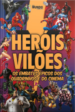 Mundo Em Foco Heróis X Vilões Edição 9
