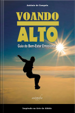 Voando Alto Guia Do Bem-estar Emocional