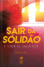 Sair Da Sólidão: O Tempo Da Consolação