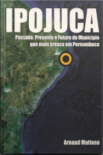 Ipojuca: Passado, Presente E Futuro Do Município Que Mais Cresce Em Pernambuco