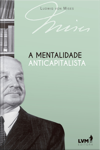 A Mentalidade Anticapitalista