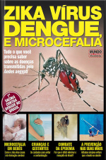 Zika Vírus, Dengue E Microcefalia (mundo Em Foco Atualidades Extra Edição 1)