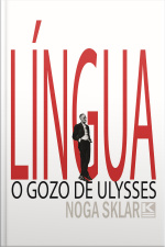 Língua - O Gozo De Ulysses
