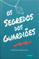 Os Segredos Dos Guardiões