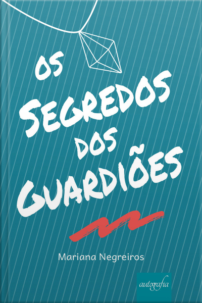Os Segredos Dos Guardiões