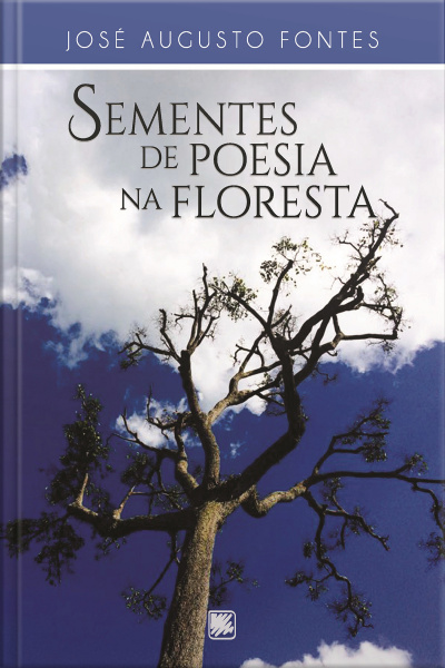 Sementes De Poesia Na Floresta