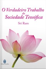 O Verdadeiro Trabalho Da Sociedade Teosófica
