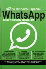 Guia Ganhe Dinheiro Especial (whatsapp)