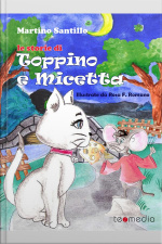 Le Storie Di Toppino E Micetta