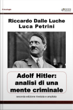 Hitler: Analisi Di Una Mente Criminale