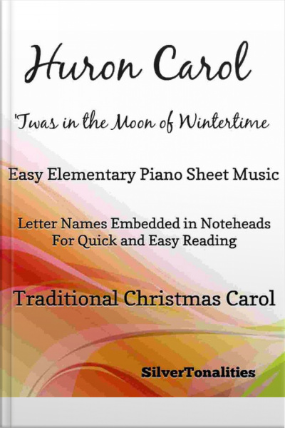 Huron Carol Easy Elementary Piano Sheet Music