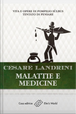 Malattie E Medicine: Vita E Opere Di Pompilio Sùlbus - Tentato Di Pensare