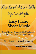 The Lord Ascendeth Up On High Easy Piano Sheet Music