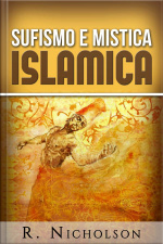 Sufismo E Mistica Islamica