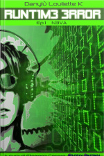 Runtime Error - Neva ( Primo Episodio)