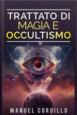 Trattato Di Magia E Occultismo