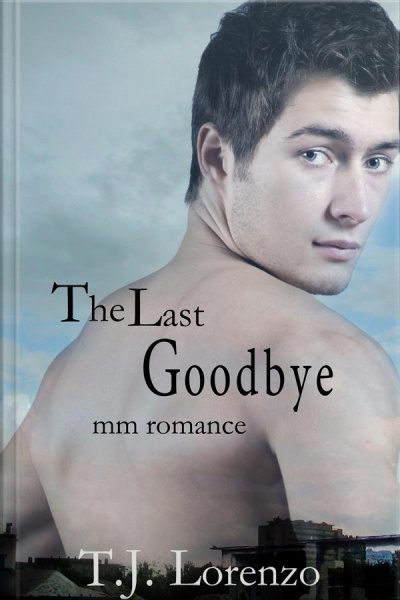 The Last Goodbye (mm Romance)