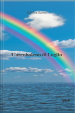Larcobaleno Di Luglio