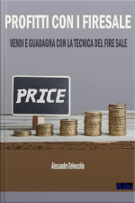 Profitti Con I Fire Sale: Vendi E Guadagna Con La Tecnica Del Firesale
