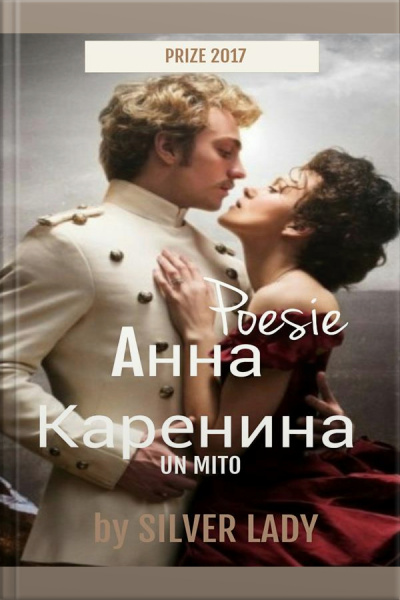 Anna Karenina: Poesie Di Silver Lady