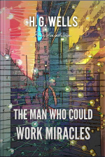 The Man Who Could Work Miracles