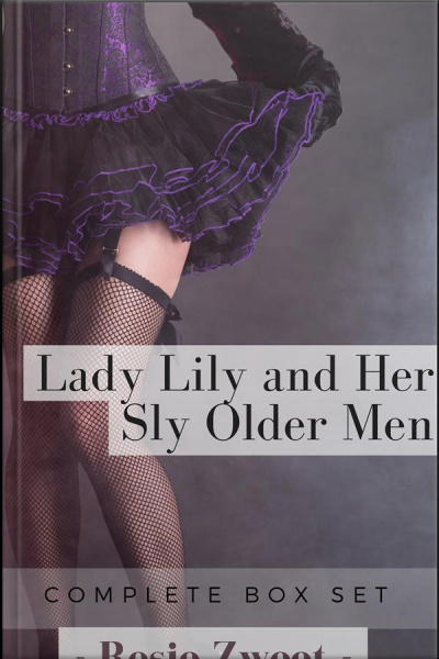 Lady Lily And Her Sly Older Man