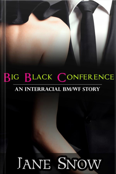 Big Black Conference (interracial Mf Erotica)