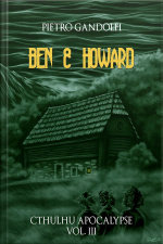 Ben  Howard (cthulhu Apocalypse Vol. 3)