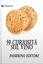 59 Curiosità Sul Vino