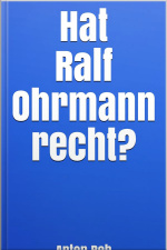 Hat Ralf Ohrmann Recht?