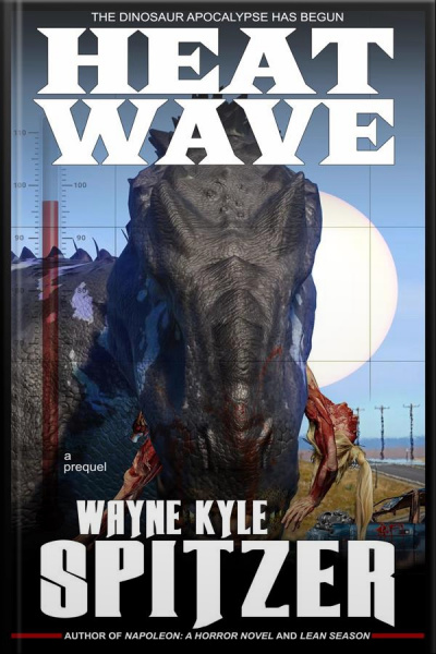 Heat Wave: The Dinosaur Apocalypse Has Begun
