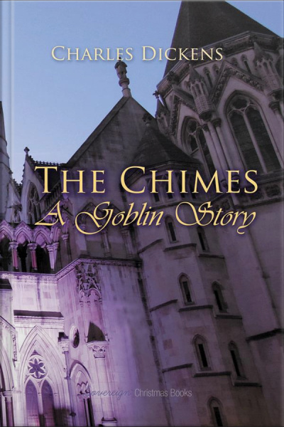 The Chimes: A Goblin Story