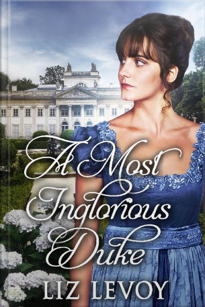A Most Inglorious Duke: Regency Novel
