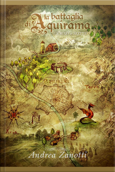 La Battaglia Di Aquirama - Giorno E Notte