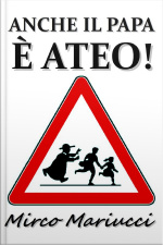 Anche Il Papa È Ateo!