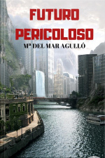 Futuro Pericoloso
