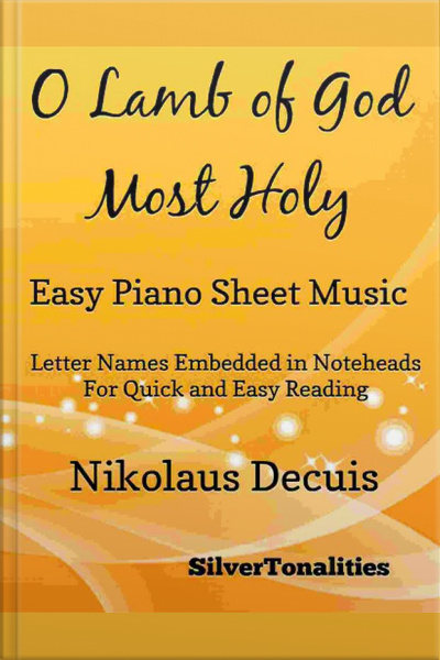 O Lamb Of God Most Holy Easy Piano Sheet Music