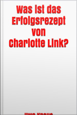 Was Ist Das Erfolgsrezept Von Charlotte Link?