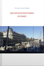 Mes Festivités Égyptiennes En France